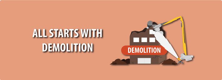 All starts with demolition