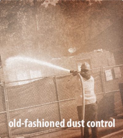 Old-fashion & outdated method of using firehose for dust control